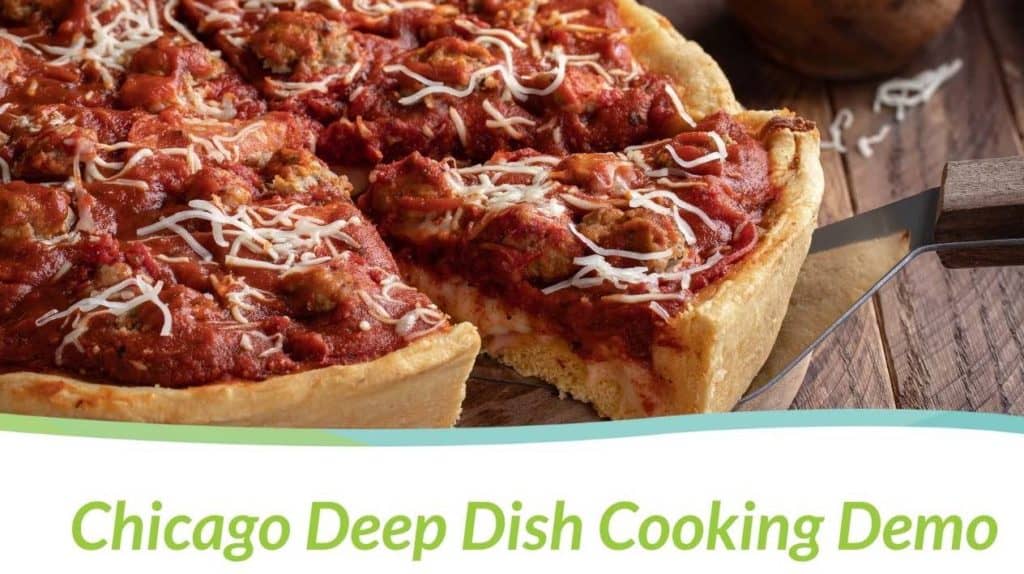 Chicago Deep Dish Cooking Demo